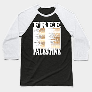 Free Palestine,Palestine cities, Palestine solidarity,Support Palestinian artisans,End occupation Baseball T-Shirt